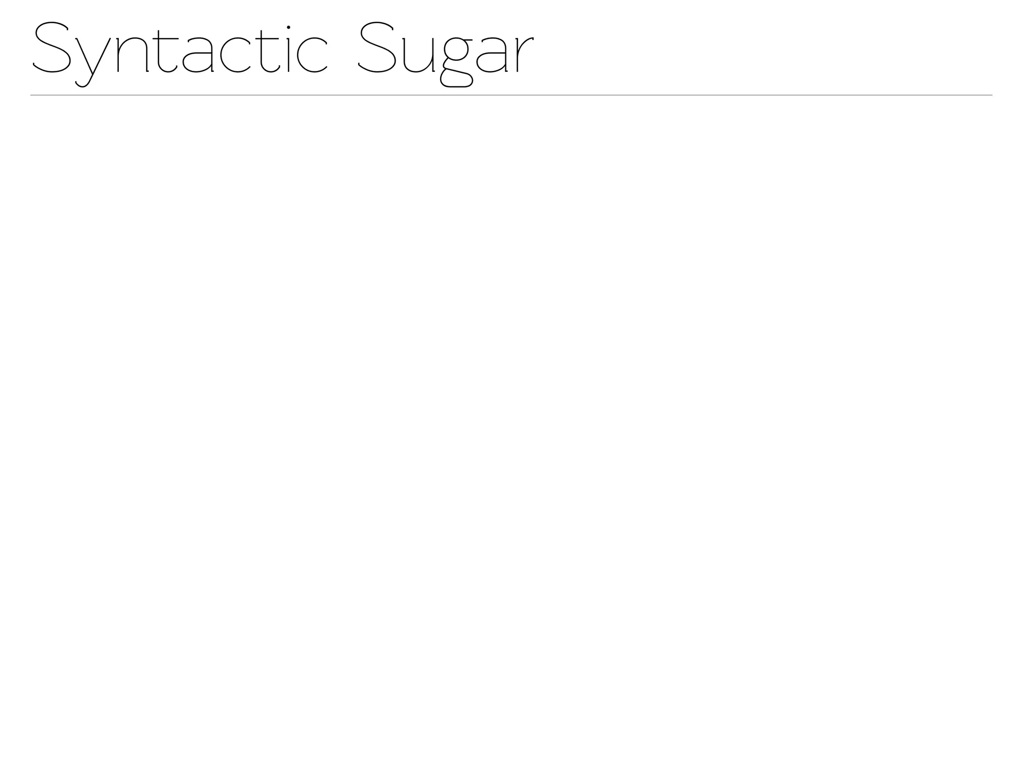 Synactic Sugar
 