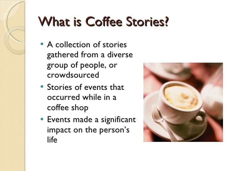 Coffee Stories