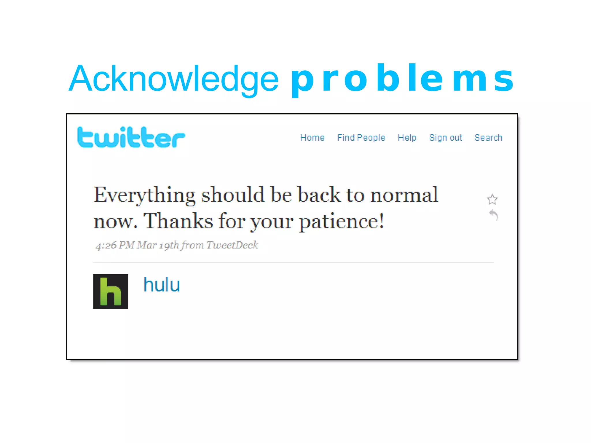 Acknowledge  problems 