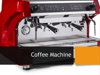 Coffee Machine
Compiled by Subhranshu Sahani 11/21/2023
67
 