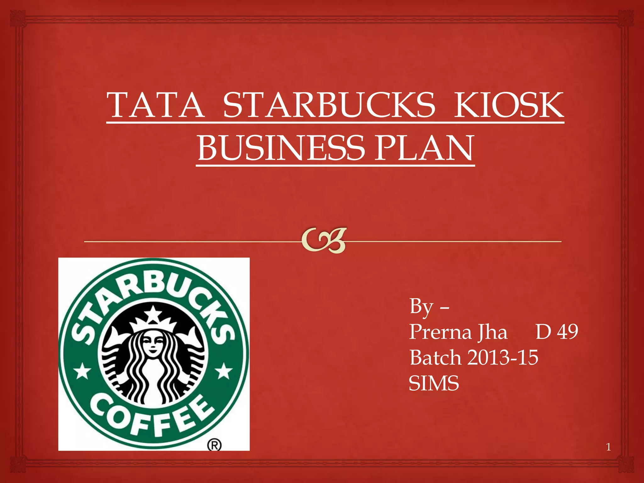 Starbucks Coffee Kiosk Business Plan in Pune PPT