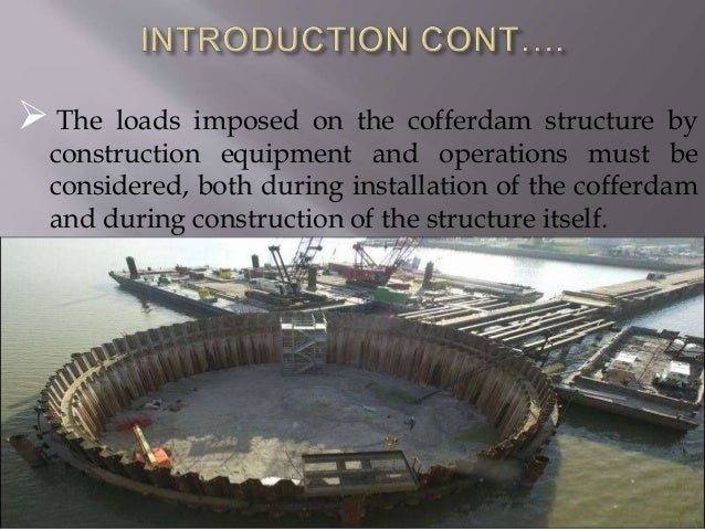 How A Cofferdam Is A Dam Shaped