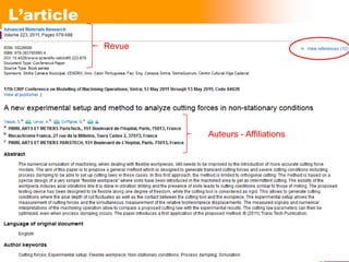 L’article
                                       Revue




                                               Auteurs - Affiliations




Formation doctorale – 7 février 2012                                    8
 