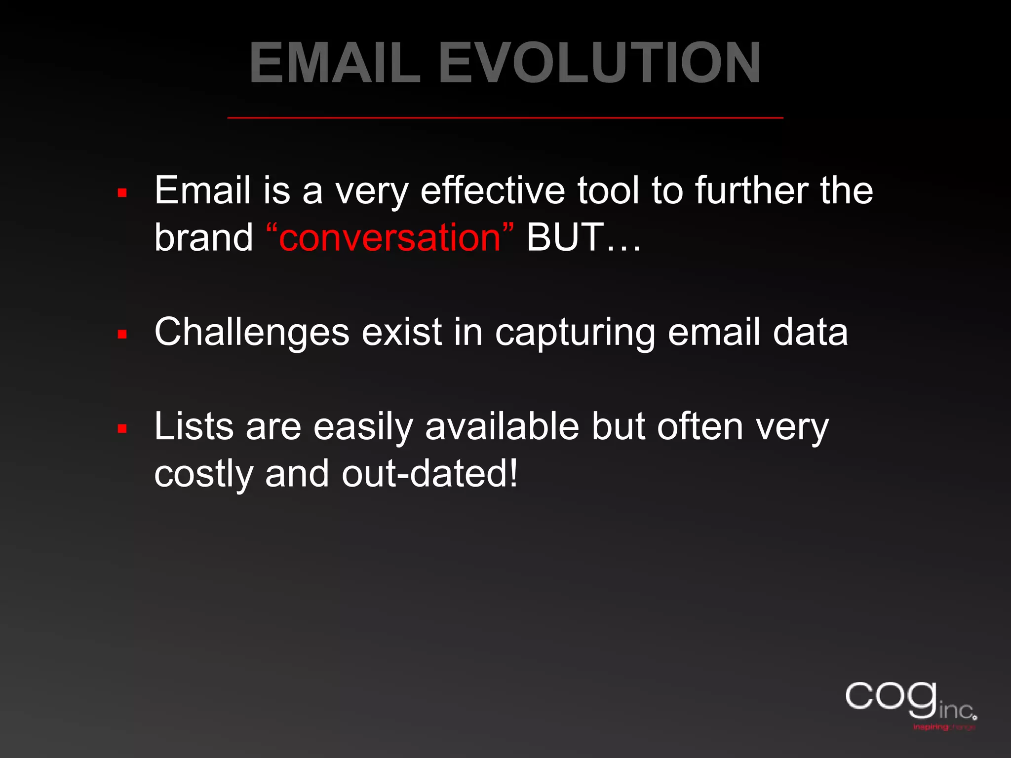 THE CHANGEHow the population consumes media and interacts with the brandsExpect the unexpected…