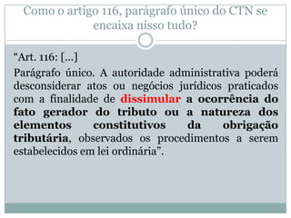 Conclusão preliminar...Planejamento tributário  Redução de tributosCOMO?Utilização de atos lícitos (sem abuso de direito ou fraude à lei)Existência de um motivo extratributário (teoria do propósito negocial)Concepção de Estado em que o direito tributário constitui e viabiliza as garantias dos cidadãos. Não há Estado sem tributos