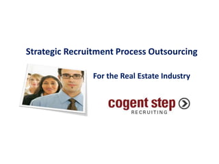 Strategic Recruitment Process Outsourcing For the Real Estate Industry 