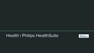 Health | Philips HealthSuite
 
