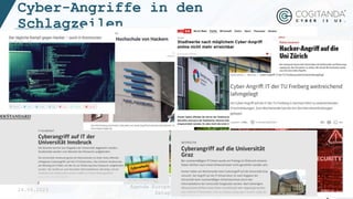 Cyber-Angriffe in den
Schlagzeilen
4
Agenda Europe 2035 - COGITANDA
Dataprotect AG
24.04.2023
 