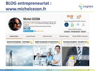 BLOG entrepreneuriat :
www.michelcezon.fr
06/09/2018 Cogiteo © 18
 