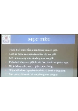 M U C -
N h n bi t d i r q c t m q u a n t r q n g c ú a c o gi i t
Li t k ê d u cTC c á c n g u y ên n h ân g ây c o gi t
M ô t ii l âm s àn g m t s ó d a n g c m c o gi t
P h ân bi t d t r cyc c o gi t d o s ót d ¡ n t hun v à p h ú c h q p
X ü t r í d t r q c c á c c a in c o gi t t r i u c h ú
N h n bi t d t r ¡ c n g u y ên t c d i u / b n h d n g k i n h
Bi t c á c h c h l Ja s ó c v à d y p h ò n g c m c o gi t
 