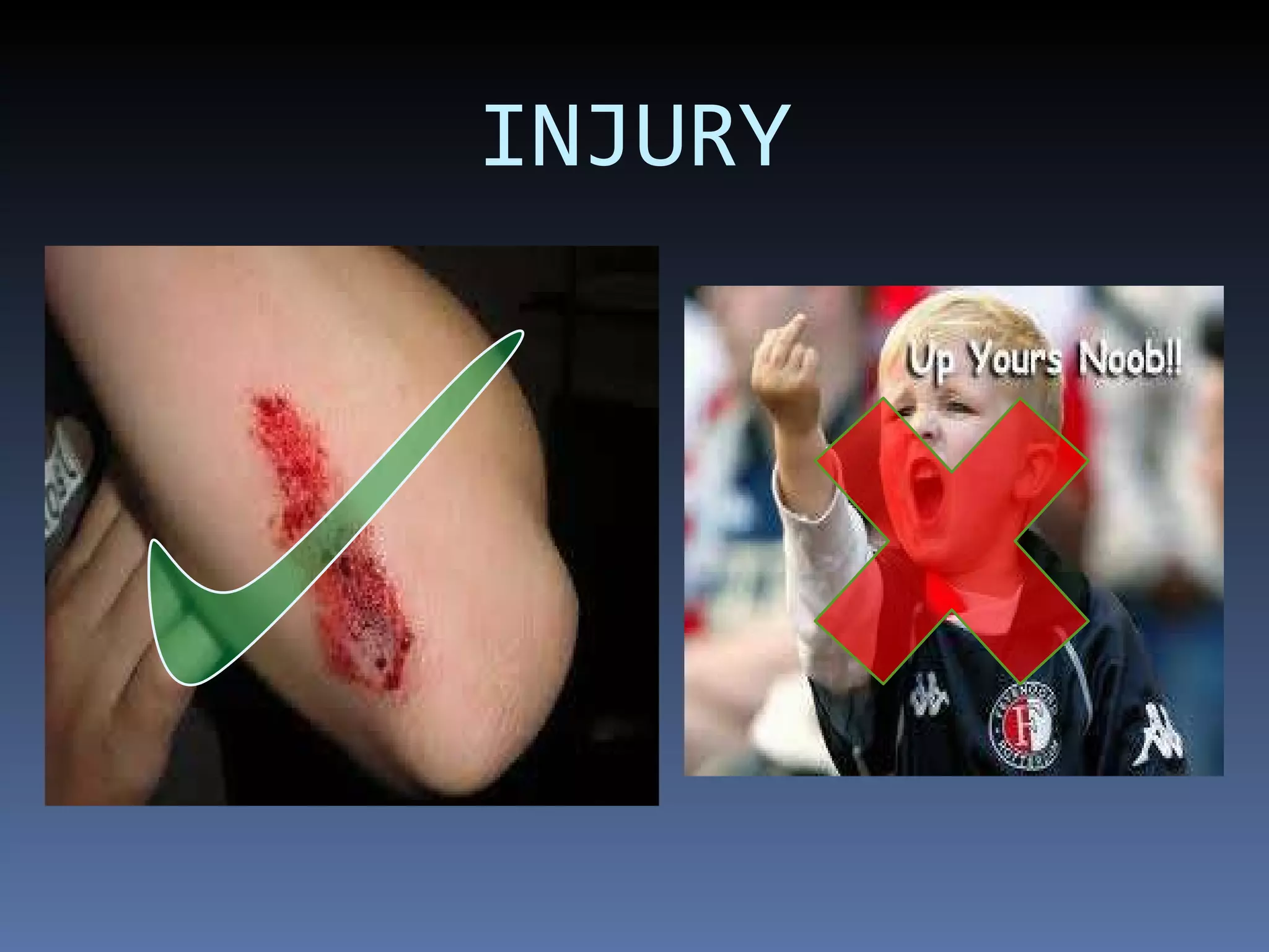 INJURY 