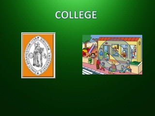 COLLEGE