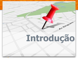 Introdução22/08/2011