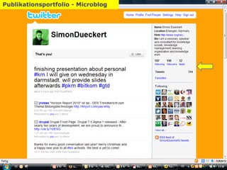 Blog – Twitter Persönliches Wissensmanagement Publikationsportfolio - Microblog 