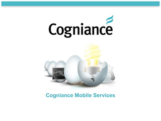 Cogniance Mobile Services 