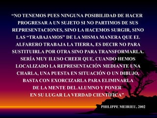  CORPORALCOGNICIÓNCONOCERSABEREL PROCESO PARCIAL CON PRODUCTOS DEL CONOCIMIENTOEL PROCESO PARCIAL CON CONSTRUCCIÓN PERMANENTE