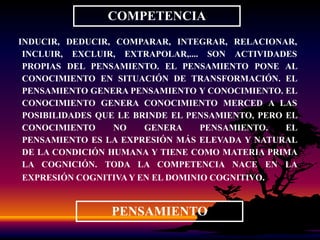 COMPETENCIACOMO “DESEMPEÑO”COGNICIÓN Y COMPETENCIAS