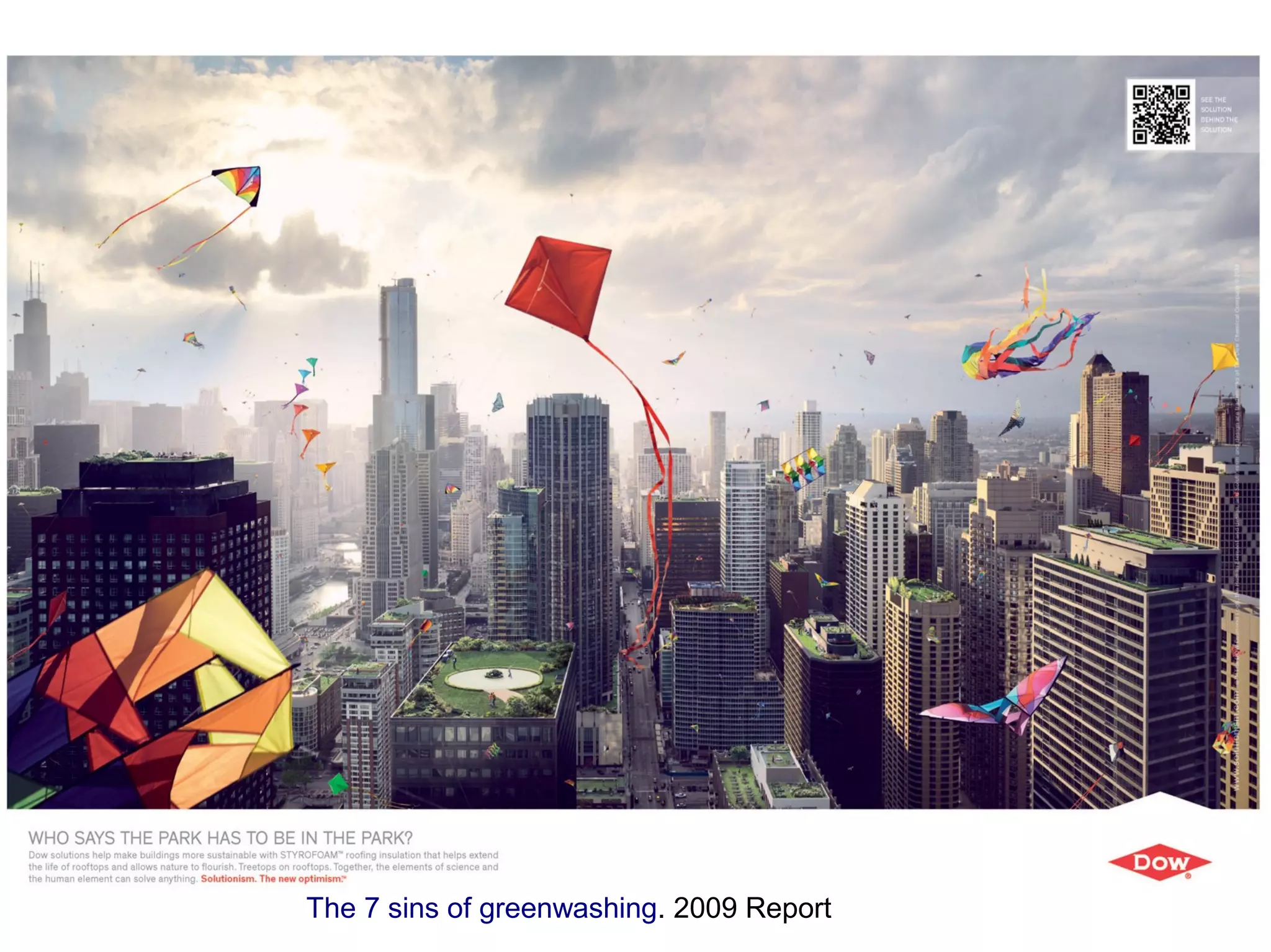 The 7 sins of greenwashing. 2009 Report