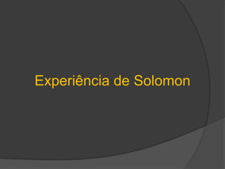 Experiência de Solomon