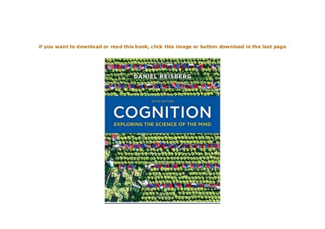 Download P D F Cognition Exploring The Science Of The Mind Six