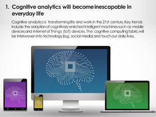 Cognitive Analytics Examples Cognitive analytics | PDF