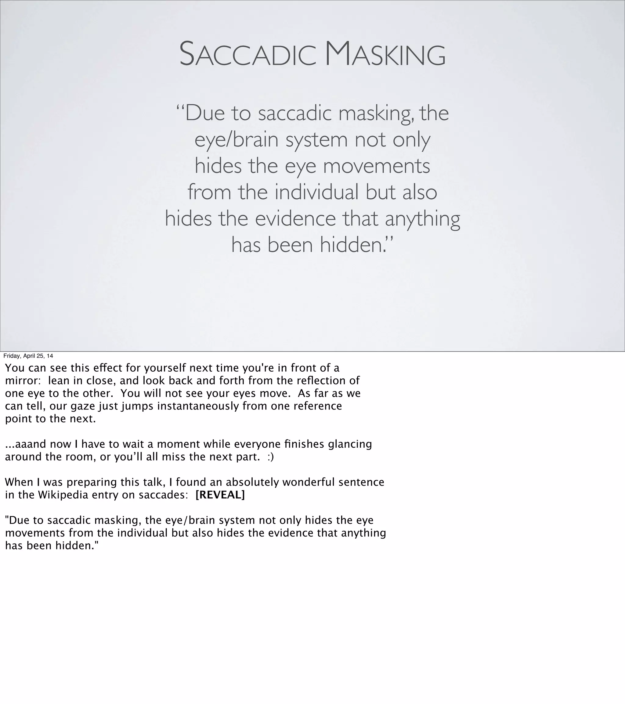 BIAS
Friday, April 25, 14
According to the Oxford English Dictionary, the word “bias” seems
to have entered the English language in the 1520s. It was used as
a technical term in the game of lawn bowling, and it referred to a
ball that was made in such a way that it would roll in a curved path
instead of in a straight line.
Since then, it’s picked up a few additional meanings, but they
all have that same basic connotation of something that’s skewed
or off.
 