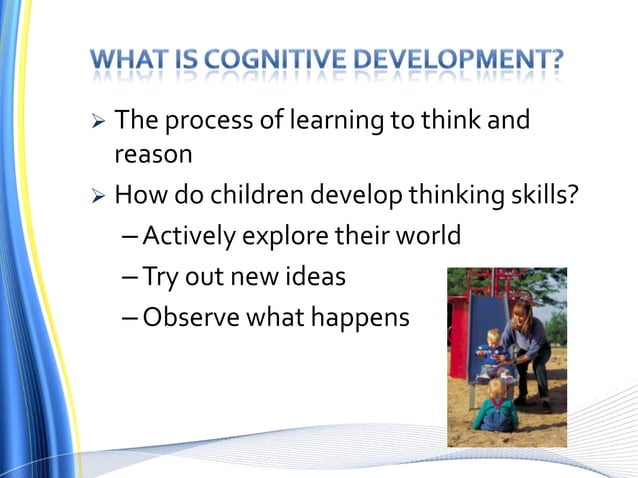 Cognitive and language development