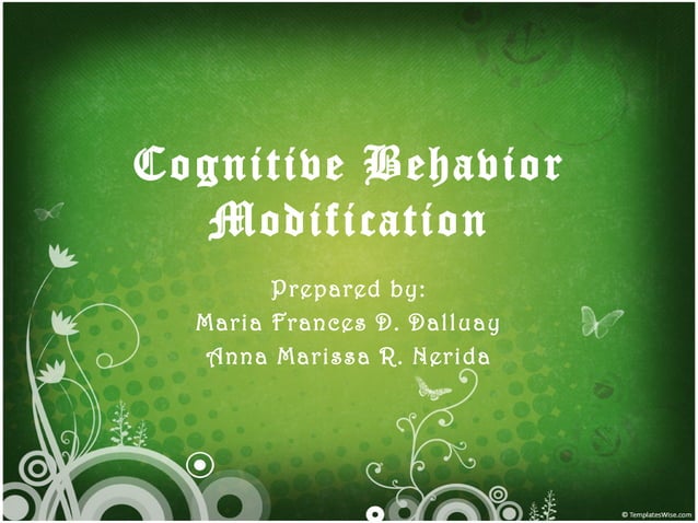 Cognitive behavior modification report | PPT