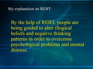 Rebt Patterns Cognitive Behavior Therapy | PPTX