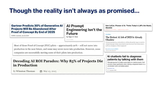 Though the reality isn’t always as promised…
 