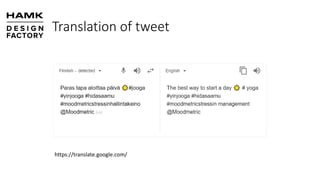 Translation of tweet
https://translate.google.com/
 