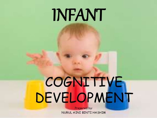 Infant Cognitive Development