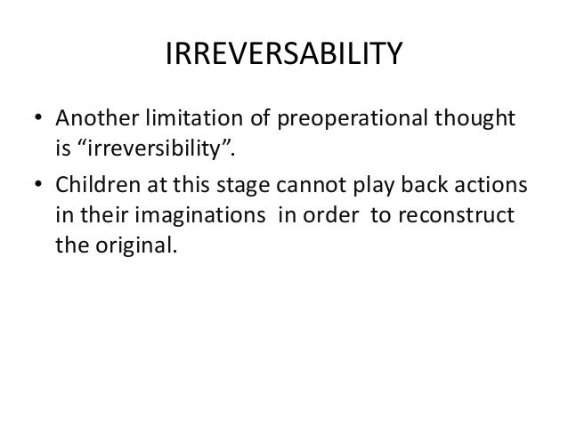 Irreversibility Piaget 2024 www.alhudapk