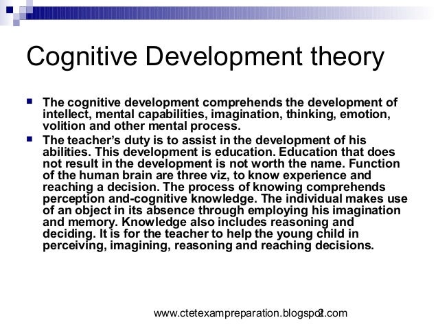 2 wwwctetexampreparationblogspotcom2 cognitive development theory