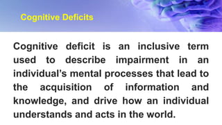 Cognitive Deficits Examples Cognitive disabilities ppt | PPTX