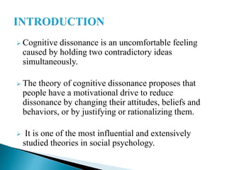 Cognitive Dissonance Theory Cognitive Dissonance Theory