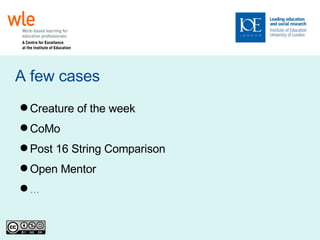 A few cases Creature of the week CoMo Post 16 String Comparison Open Mentor ... 