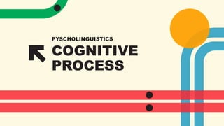 Cognitive Processes and Psycholinguistics in Language Development | PDF