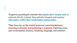 Psychology - Cognitive Processes and Model.pptx