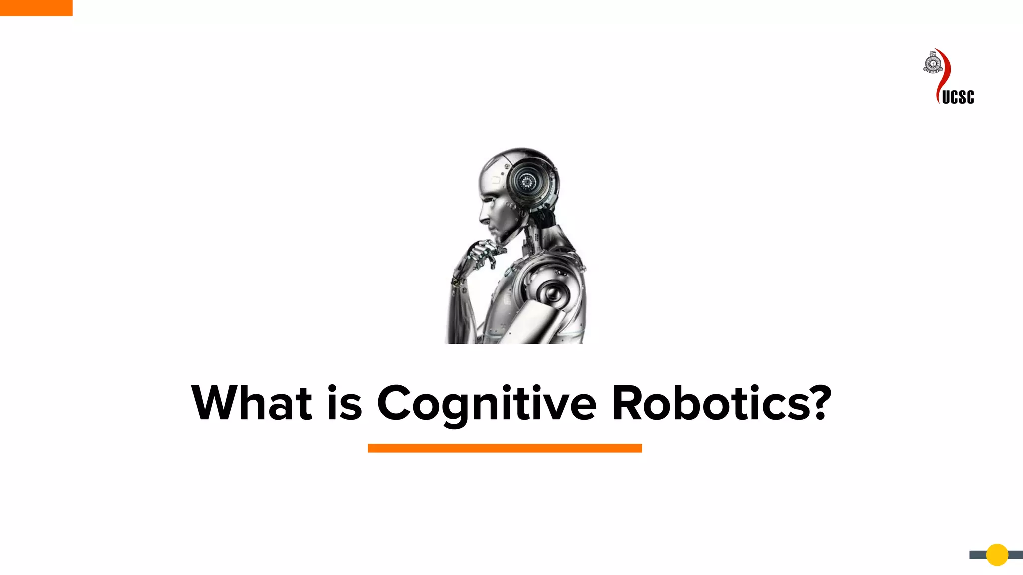What is Cognitive Robotics?
 