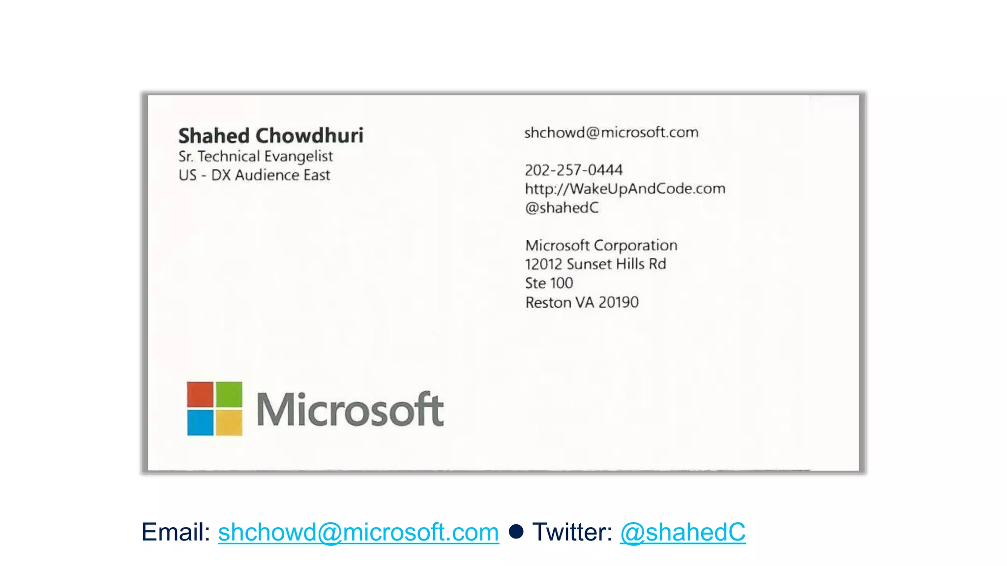 Email: shchowd@microsoft.com Twitter: @shahedC
