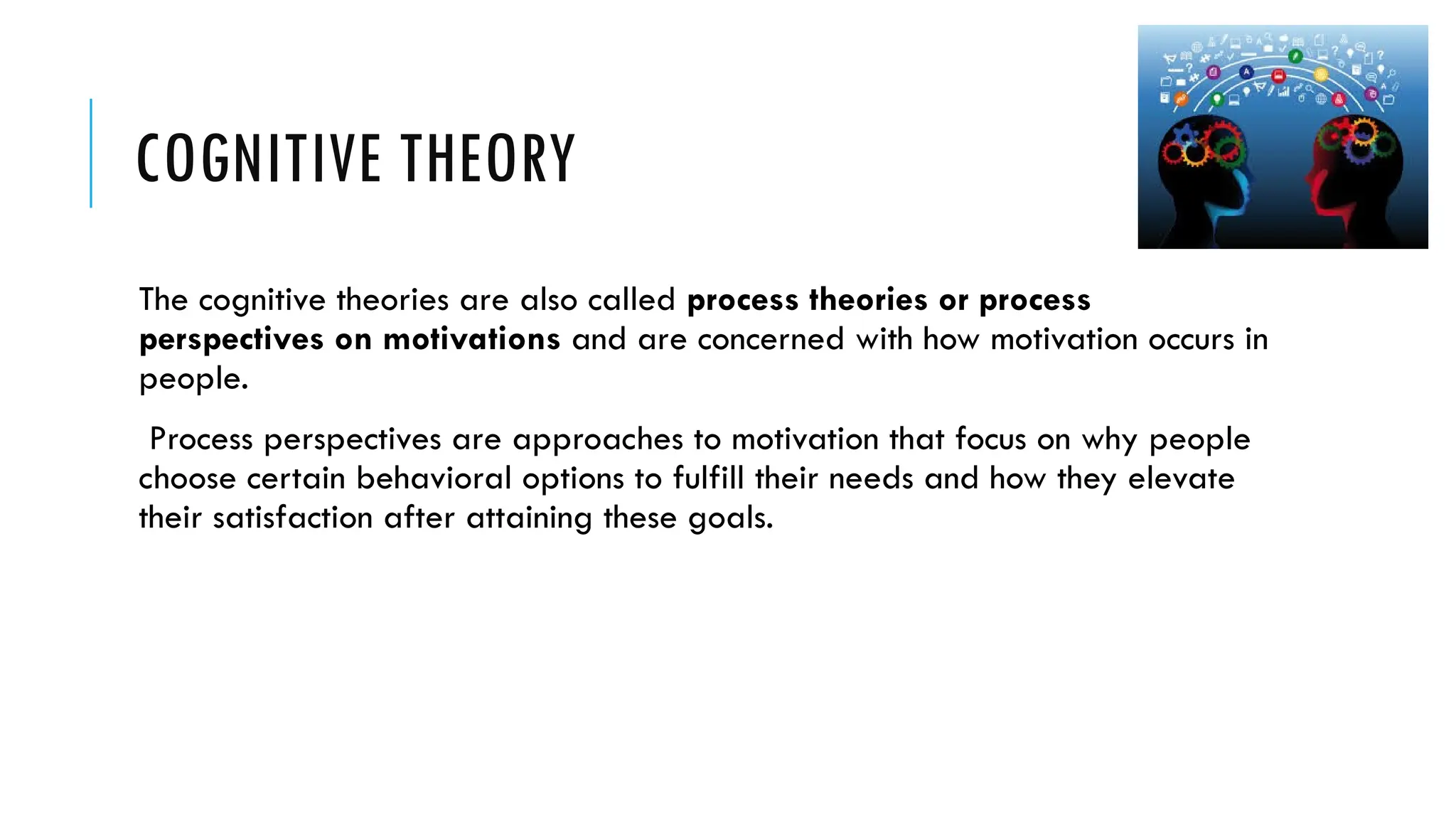 Cognitive Motivation Examples Cognitive theories of motivation.pptx in motivation | PPTX