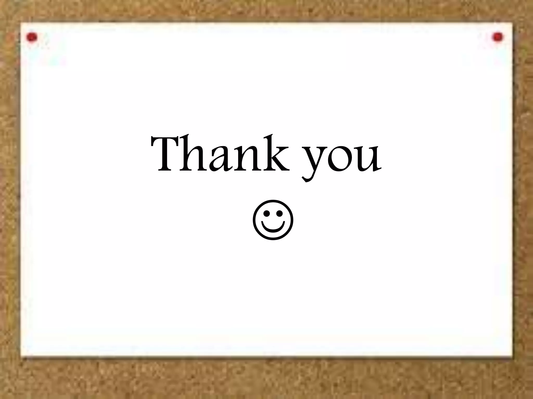 Thank you

 