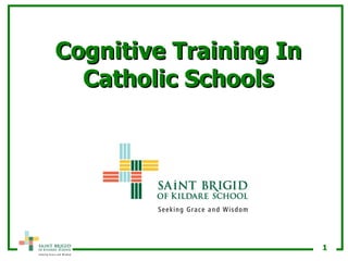 Cognitive Training In Catholic Schools 