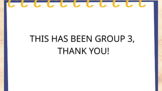 Key features of piaget's theory
THIS HAS BEEN GROUP 3,
THANK YOU!
 