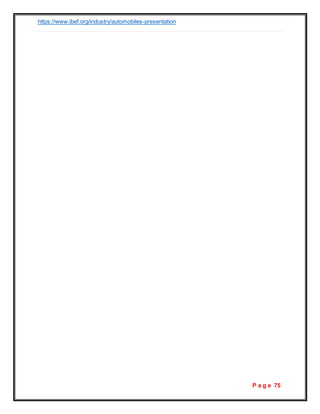 P a g e 75
https://www.ibef.org/industry/automobiles-presentation
 