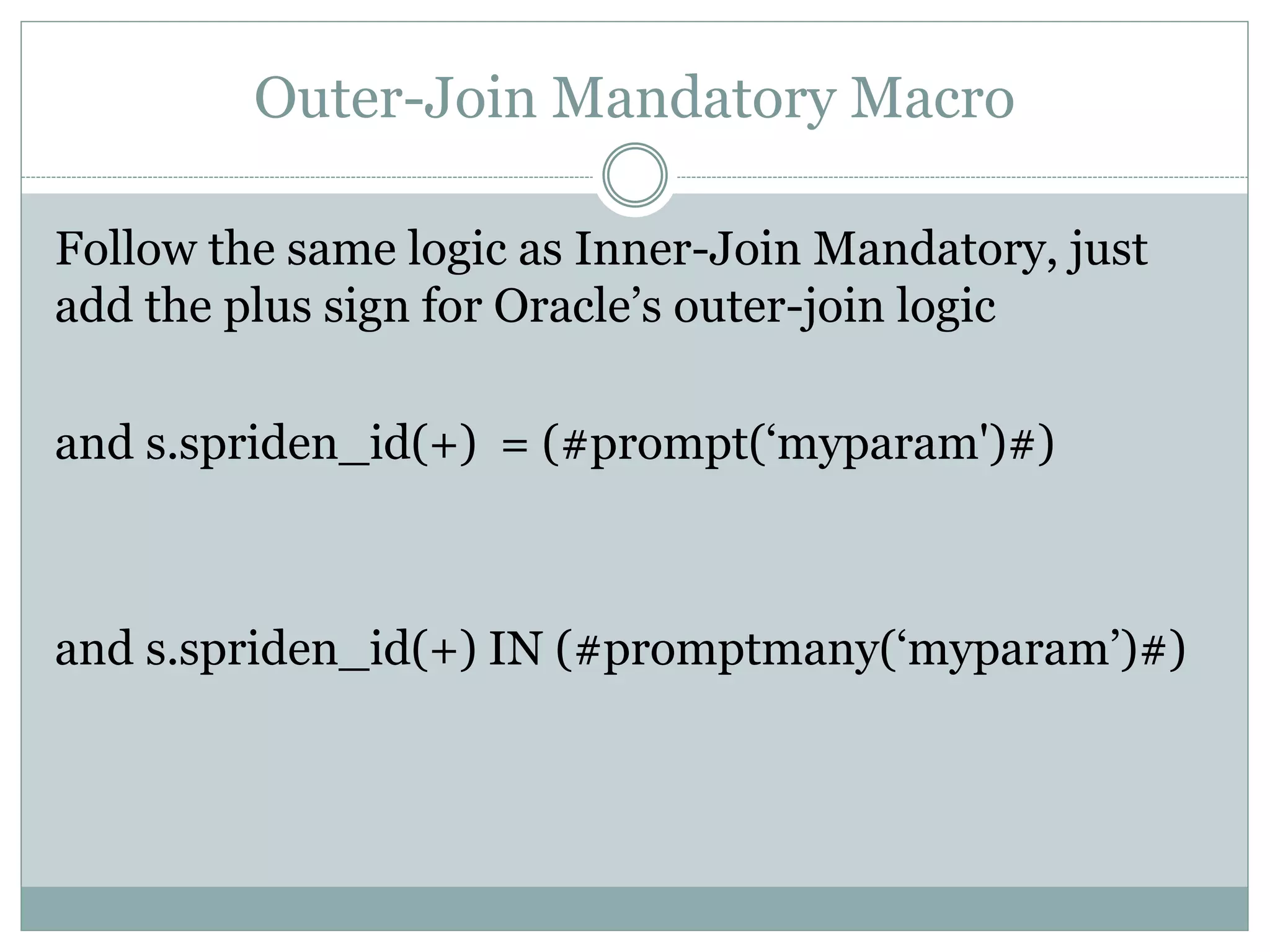 Inner-Join Optional Macro Examples
 