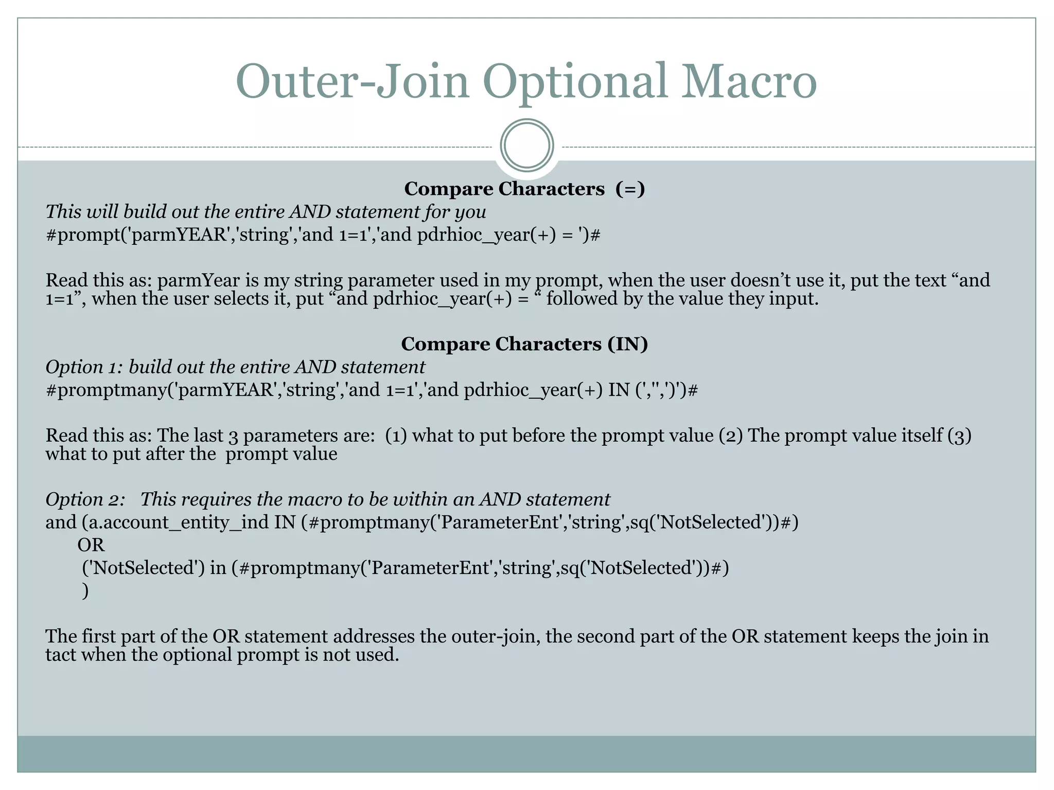 Outer-Join Mandatory Macro Example
 