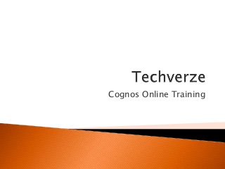 Cognos Online Training
 