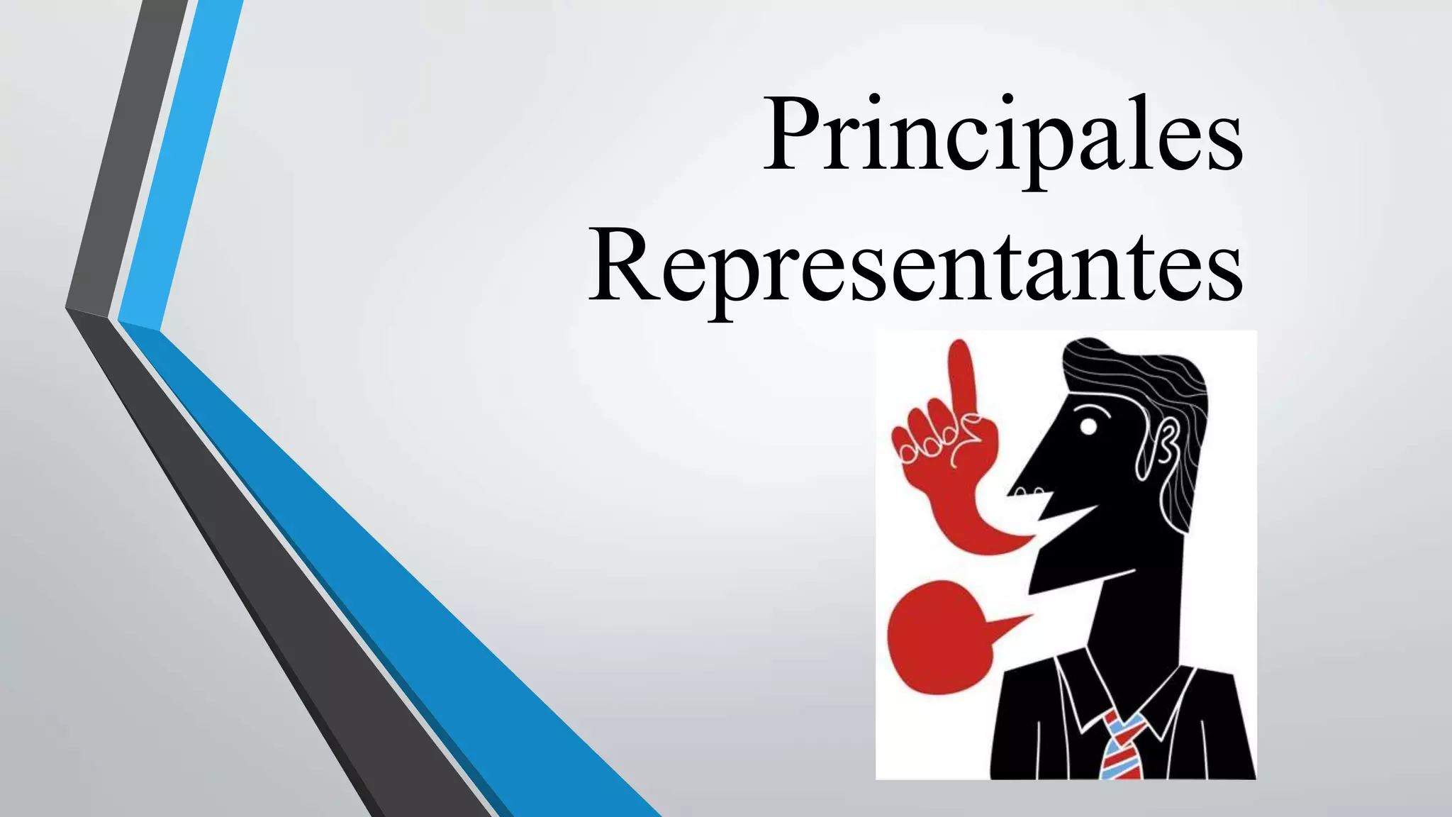 Principales 
Representantes 
 
